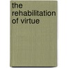 The rehabilitation of virtue door W.J. Dondorp