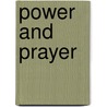 Power and prayer door Maarten Bax