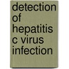 Detection of hepatitis c virus infection door D. Bresters
