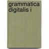 Grammatica digitalis I door A.J.C. Verheij