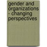 Gender and organizations - changing perspectives by Jan de Bruijn