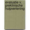 Evaluatie v. preklinische hulpverlening by Teyink