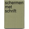 Schermen met schrift door E. Talstra