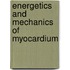 Energetics and mechanics of myocardium
