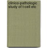 Clinico-pathologic study of t-cell etc door Noorduyn