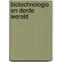 Biotechnologie en Derde Wereld