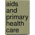 Aids and primary health care