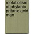 Metabolism of phytanic pritanic acid man