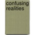 Confusing realities