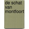 De schat van Montfoort by Yoppa