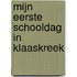 Mijn eerste schooldag in Klaaskreek