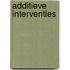 Additieve interventies