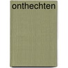 Onthechten door E. Evers