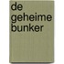 De geheime bunker