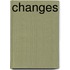 Changes