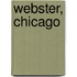 Webster, Chicago