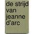 De strijd van Jeanne D'Arc