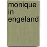 Monique in Engeland door J. Swierts