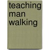 Teaching man walking door M. Vanherreweghe