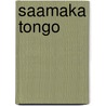 Saamaka Tongo by E.H.R. Landveld