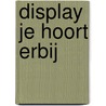 Display Je hoort erbij by C. Goodings