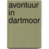 Avontuur in Dartmoor by M. de Graaf