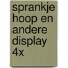 Sprankje hoop en andere display 4x door S. Medina