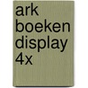 Ark Boeken display 4x door Onbekend