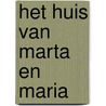 Het huis van Marta en Maria door A. Zobel-Nolan