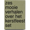 Zes mooie verhalen over het kerstfeest set door V. Mitchell