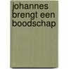 Johannes brengt een boodschap door T. Davies