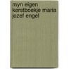 Myn eigen kerstboekje maria jozef engel door Watson