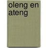 Oleng en ateng door Berg