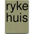 Ryke huis