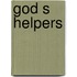 God s helpers