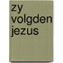 Zy volgden jezus