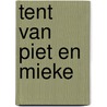 Tent van piet en mieke by Hidding
