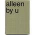 Alleen by u