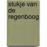 Stukje van de regenboog door Barend