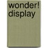 Wonder! display