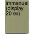Immanuel (display 20 ex)
