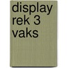 Display rek 3 vaks by Unknown