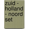 Zuid - Holland - Noord set  door Onbekend