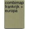 Combimap Frankrijk + Europa door Onbekend