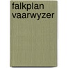 Falkplan vaarwyzer by Unknown
