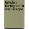 Falkplan cartographia oost europa door Onbekend