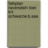 Falkplan ravenstein toer. krt schwarzw.b.see by Unknown