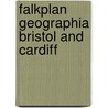 Falkplan geographia bristol and cardiff door Onbekend