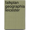 Falkplan geographia leicester by Unknown