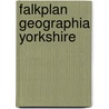 Falkplan geographia yorkshire door Onbekend